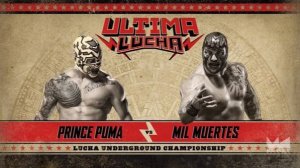 Mil Muertes vs Prince Puma (Lucha Underground Ultima Lucha Part 2, 2015)