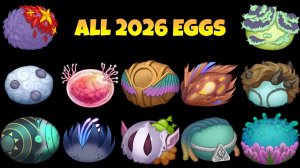 All 2026 Monsters and Egg With Released Dates ~ My Singing Monsters