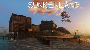 Sunkenland.Первые шаги.