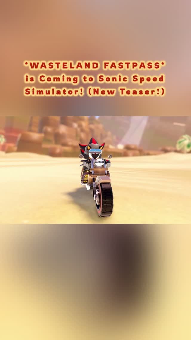 *WASTELAND FASTPASS* Is Coming To Sonic Speed Simulator! (New Teaser!) #sonic #sonicspeedsim #roblox