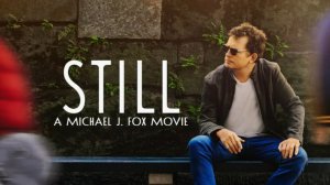Still: A Michael J. Fox Movie (2023) ➤ Review (GR)