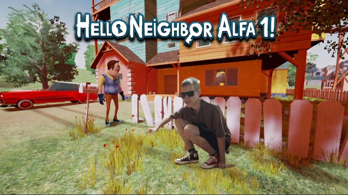 Вломился к соседу домой чтобы узнать что у него в подвале! Hello Neighbor Alfa 1!