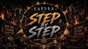 Kaedra - Step by Step