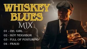 Relaxing Whiskey Blues Smooth Slow Blues Vintage Rock Ballads Mix
