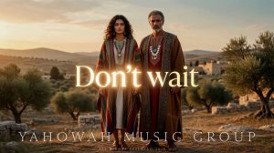 Don't Wait ~ Leah’s Lyricals
