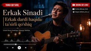 Oila deb yashagan erkak | Yurakka tegadigan qo‘shiq [Full HD]