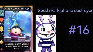 South Park phone destroyer #16