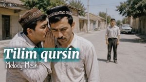 Melody Mesh (Qurbon) - «Tilim qursin» / «Тилим курсин» [Full HD]
