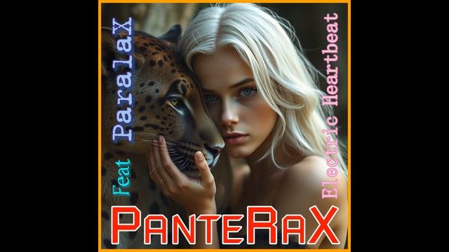 PanteRaX Feat ParalaX - Electric Heartbeat 2026