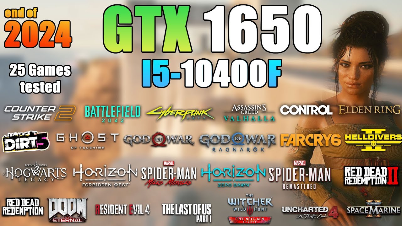 GTX 1650 + I5 10400F : Test In 25 GAMES At The End Of 2024 - BUDGET GAMING