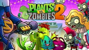 Растения против Зомби-2 Plants vs Zombies-2 PvZ | ПвЗ  [5]