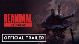 REANIMAL: The Prisoner - Вышло сюжетное дополнение | THQ Nordic Digital Showcase 2026
