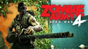 Zombie Army 4 Dead War - История от начала до конца