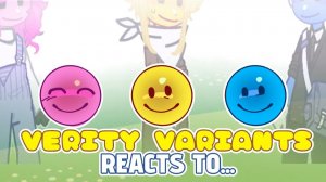 Реакция Вариантов Верити на Оригинал / Verity Variants React / Майнкрафт / Гача реакция