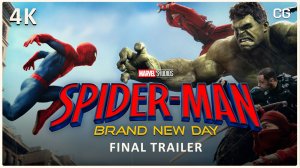 SPIDER-MAN: BRAND NEW DAY - Final Trailer (2026) 4K