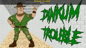 Dinkum Trouble!» (baldi mods)