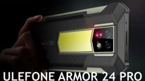 Ulefone Armor 24 Pro первый обзор на русском