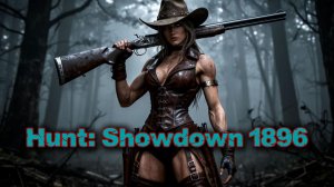 Ханты, Деньги 2 Ствола! 🤠 ➤ Hunt: Showdown 1896 🔞👀