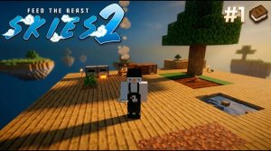 Ftb Skies 2 — Скайблок Сборка! Прохождение： Обзор Модов И Квестов #1