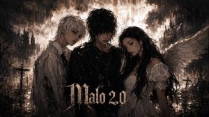 Malo 2.0 - Dora, madk1d и тëмный принц
