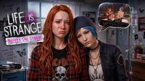 ФИНАЛ😭 СОВРАТЬ ИЛИ СЛОМАТЬ ЕЙ ЖИЗНЬ?! ► Life is Strange: Before the Storm #6