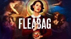 Дрянь - 2 сезон, 3 серия (сериал, 2019) / Fleabag