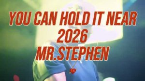 𝙈𝙧.𝙎𝙩𝙚𝙥𝙝𝙚𝙣 🔊 𝙔𝙤𝙪 𝙘𝙖𝙣 𝙝𝙤𝙡𝙙 𝙞𝙩 𝙣𝙚𝙖𝙧 (2026)