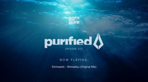 Nora En Pure - Purified Radio Episode 253