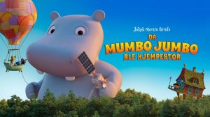 Мумбо-Джумбо, Баба-яга и волшебные грибы - Da Mumbo Jumbo blev kæmpestor - Трейлер мультфильма