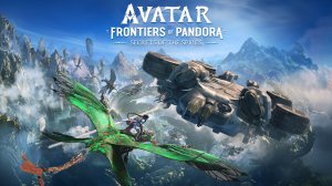 Прохождение Avatar Frontiers of Pandora #4 - Охотники стали жертвами