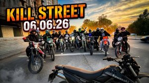 KILL STREET IRK 06.06.26