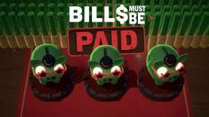 💸 МЕРЗКИЕ НАПЕРСТОЧНИКИ! 🐷 Разбиваю копилки в  Bills Must Be Paid #2