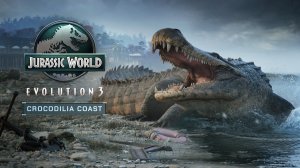 Древние крокодилы, шонизавры и стиксозавры для Jurassic World Evolution 3 в DLC Crocodilia Coast.