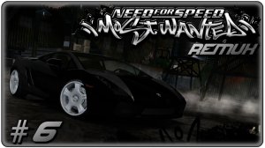 🔴Need for Speed Most Wanted Remux Прохождение 6 (08.08.2026)
