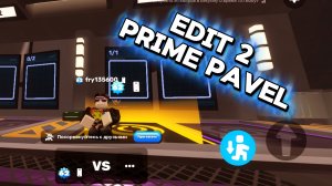 EDIT 2 ,,PRIME PAVEL,,