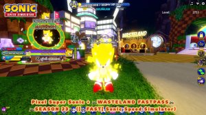 ROBLOX (#746; Pixel Super Sonic + WASTELAND FASTPASS | SEASON 23 ([🏍️FAST] Sonic Speed Simulator))