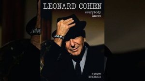 Leonard Cohen - Everybody Knows