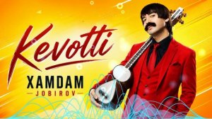 Xamdam Jobirov — «Kevotti» / «Кевотти» (AI) [4K-2160p]