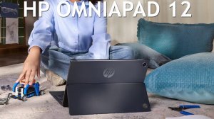 HP OmniaPad 12 первый обзор на русском