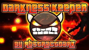 Darkness Keeper  64%   Hard demon  New hardest