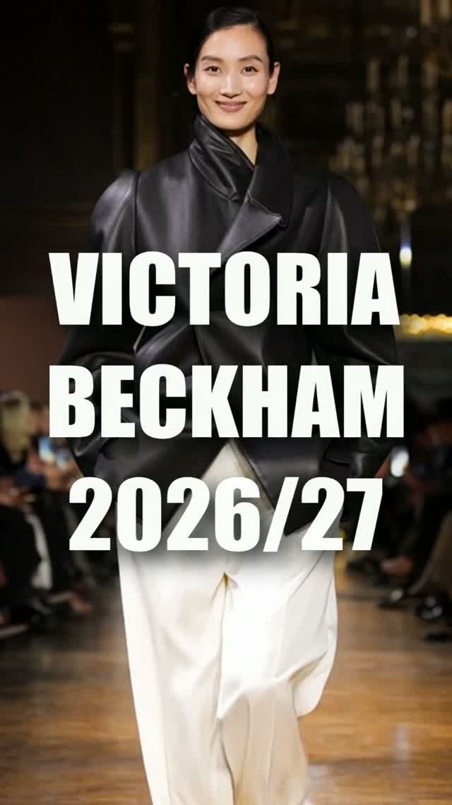 📍 VICTORIA BECKHAM коллекция осень-зима 2026/27 на Неделе моды в  Париже.