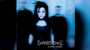 EVANESCENCE - Going Under (Fallen 2003)