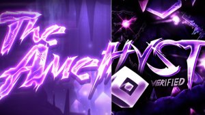 Amethyst by iMist and More (+ Old Amethyst) | Шоукейсы по Geometry Dash
