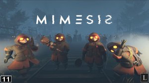 Чумной отряд в деле. MIMESIS #11