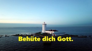 Behüte dich Gott.. (Gedigt und 1 Lied)