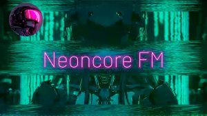 🌃1998 The First Glitch🌆Cyberpunk,Synthwave_NE💿NCORE FM_08-08-2026