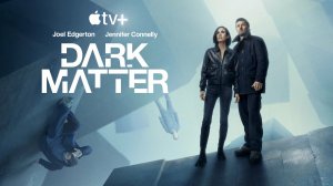 Темная материя - 5 серия (сериал, 2024) / Dark Matter