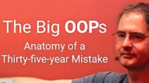 Casey Muratori – The Big OOPs_ Anatomy of a Thirty-five-year Mistake – BSC 2025