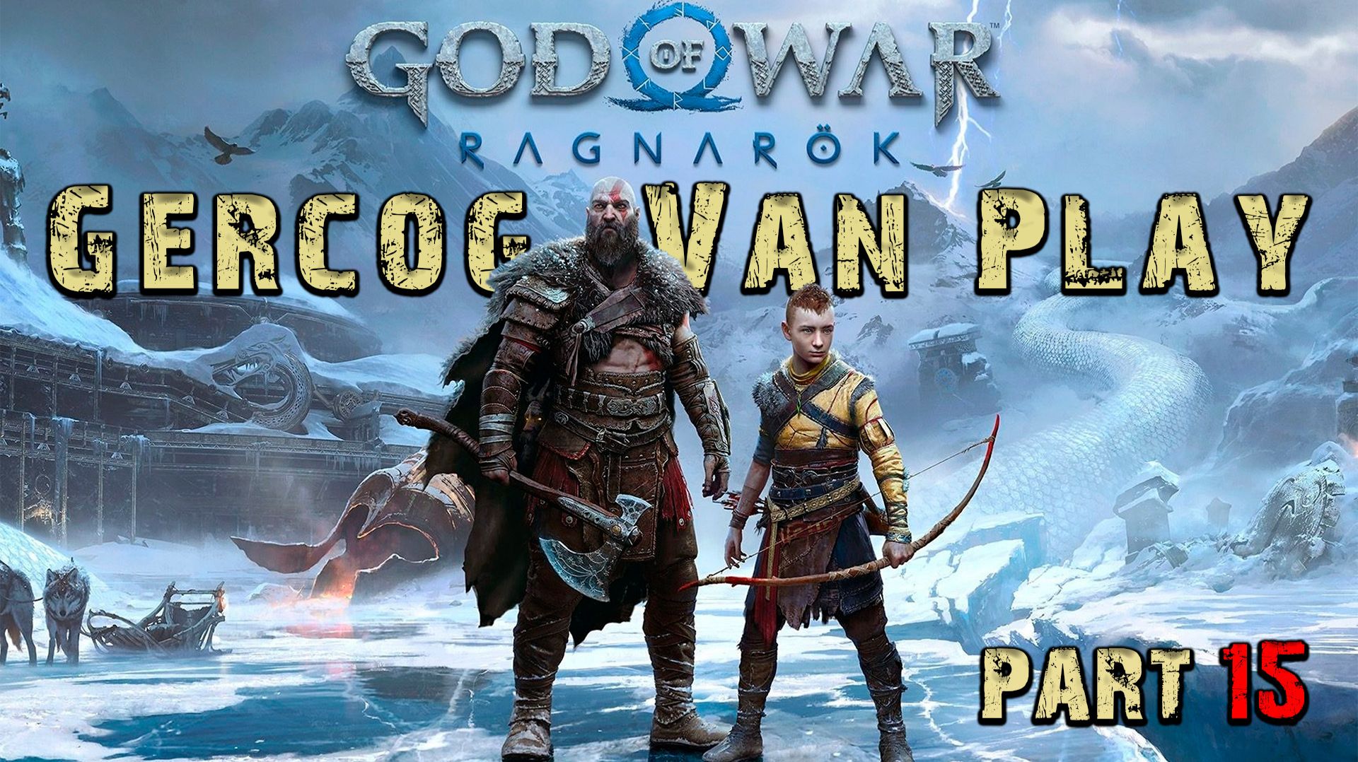 Играем с юмором, Прохождение God Of War Ragnarok, часть 15