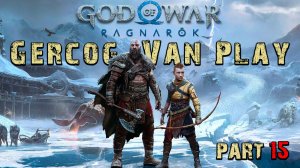 Играем с юмором, Прохождение God of War Ragnarok, часть 15